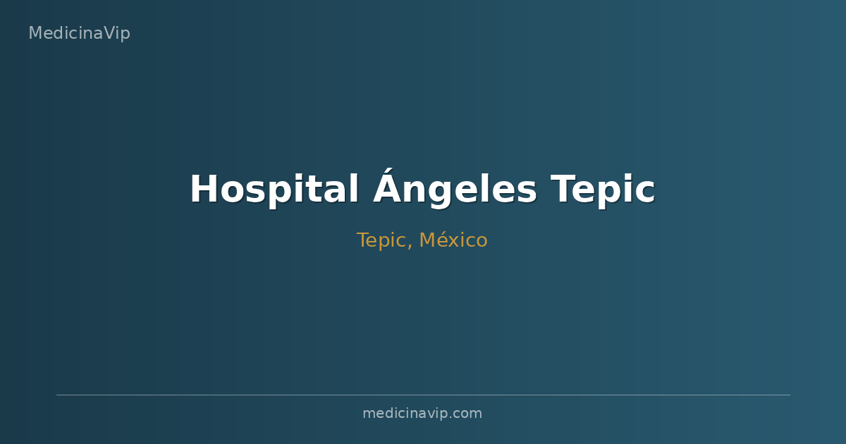 Hospital Ángeles Tepic