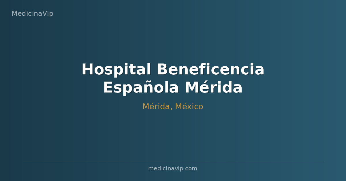 Hospital Beneficencia Española Mérida