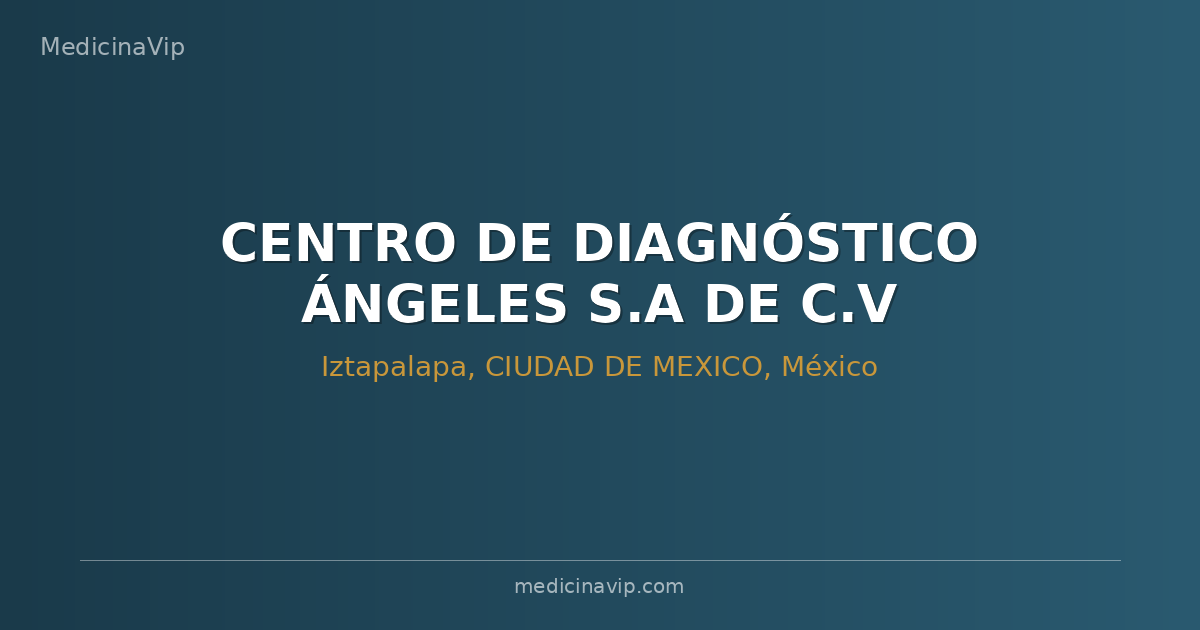 CENTRO DE DIAGNÓSTICO ÁNGELES S.A DE C.V