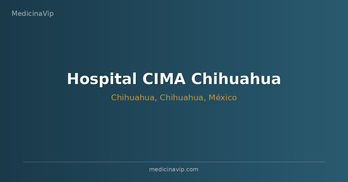 Hospital CIMA Chihuahua