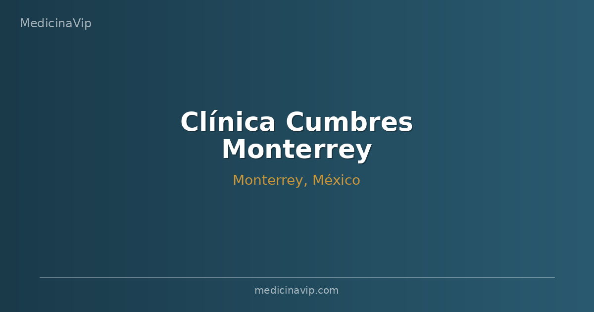 Clínica Cumbres Monterrey
