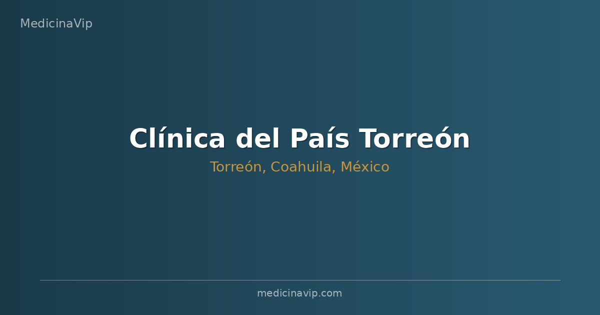 Clínica del País Torreón
