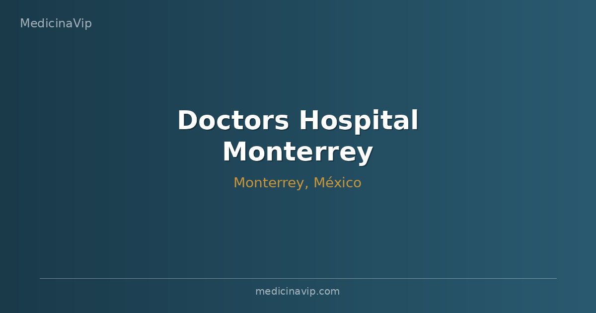 Doctors Hospital Monterrey