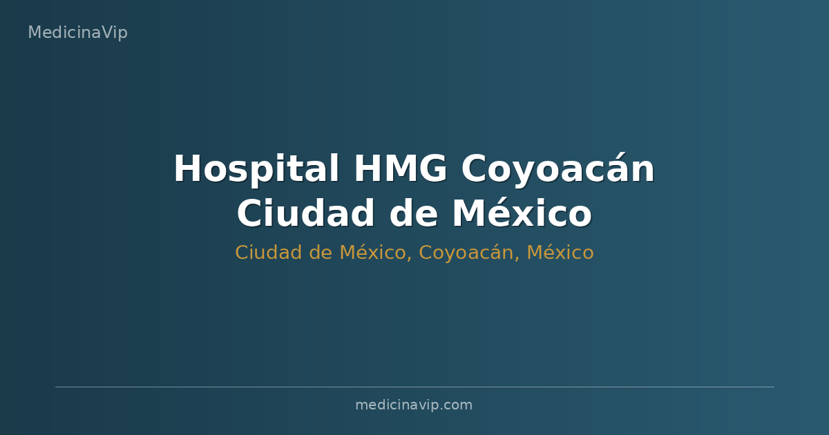 Hospital HMG Coyoacán Ciudad de México