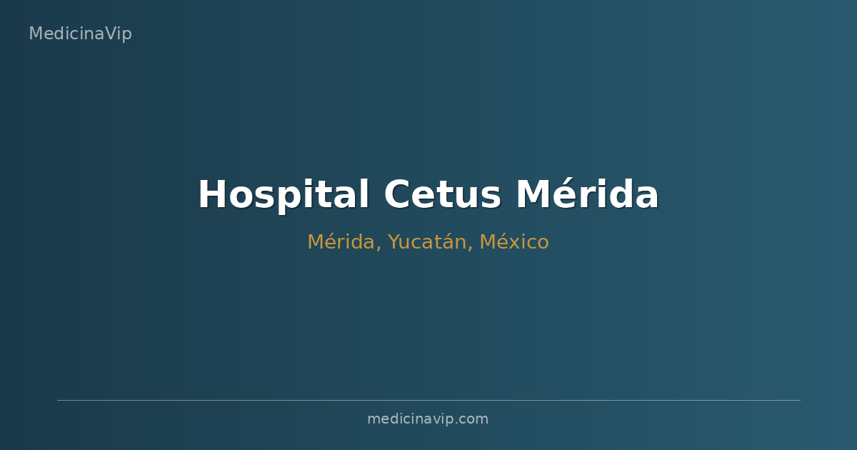 Hospital Cetus Mérida