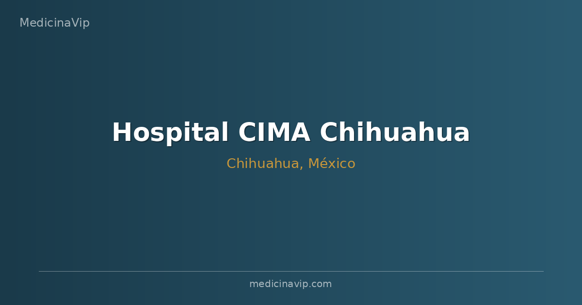 Hospital CIMA Chihuahua