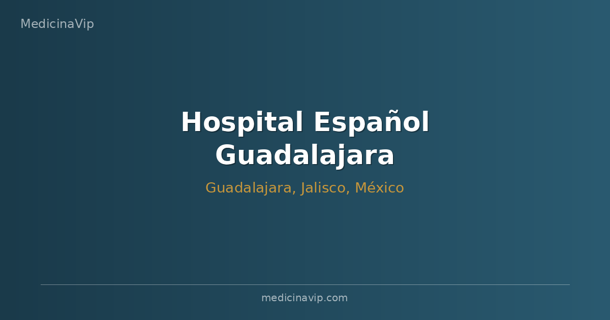 Hospital Español Guadalajara