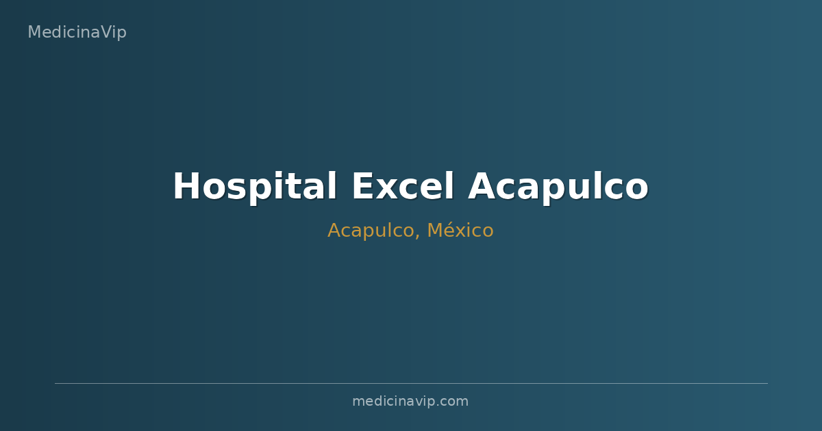 Hospital Excel Acapulco