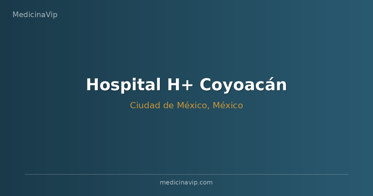 Hospital H+ Coyoacán