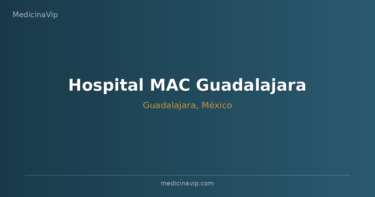 Hospital MAC Guadalajara