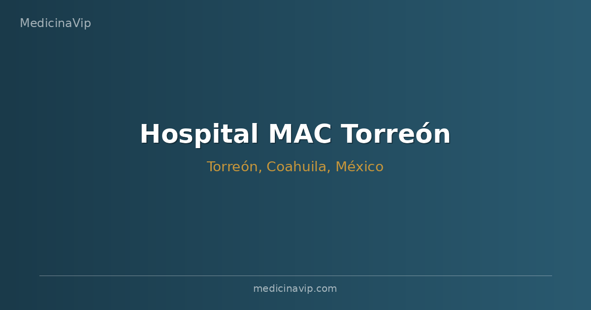Hospital MAC Torreón