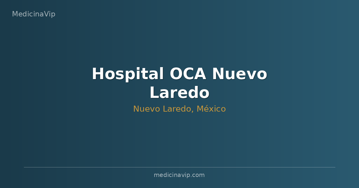 Hospital OCA Nuevo Laredo