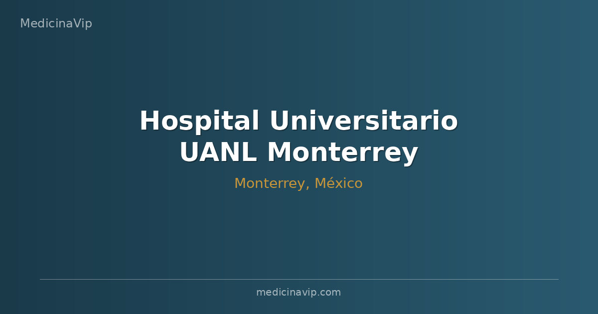 Hospital Universitario UANL Monterrey