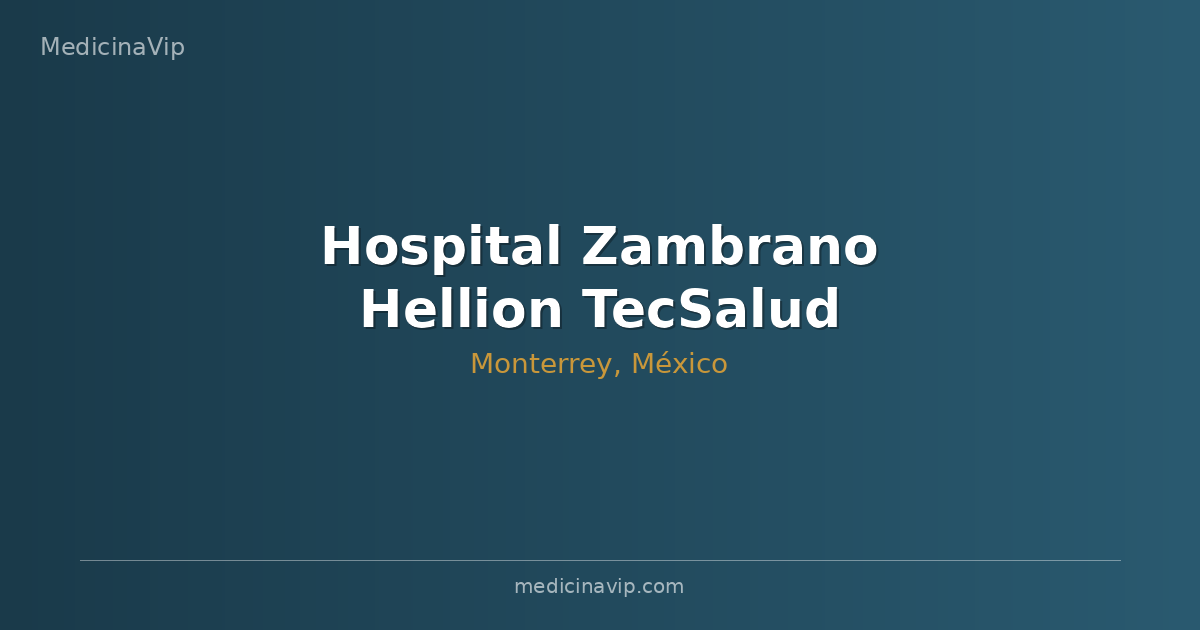 Hospital Zambrano Hellion TecSalud