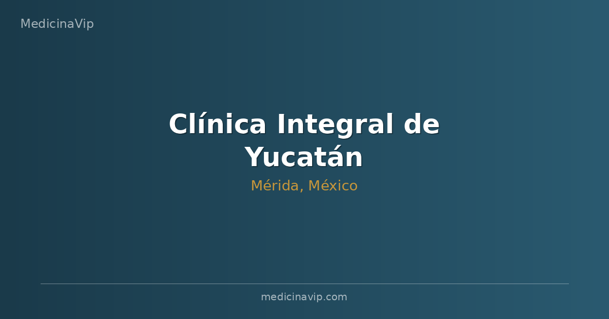 Clínica Integral de Yucatán