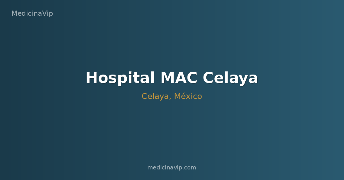 Hospital MAC Celaya