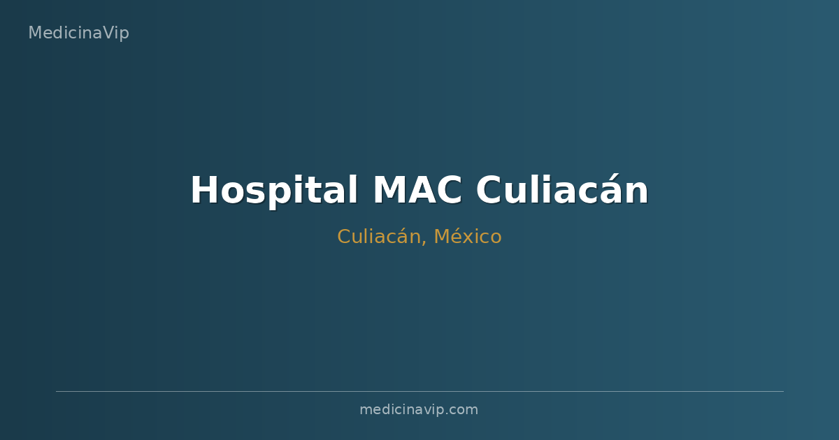 Hospital MAC Culiacán