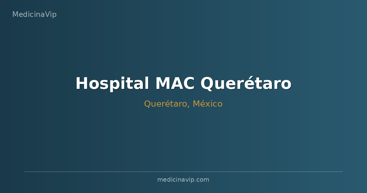 Hospital MAC Querétaro