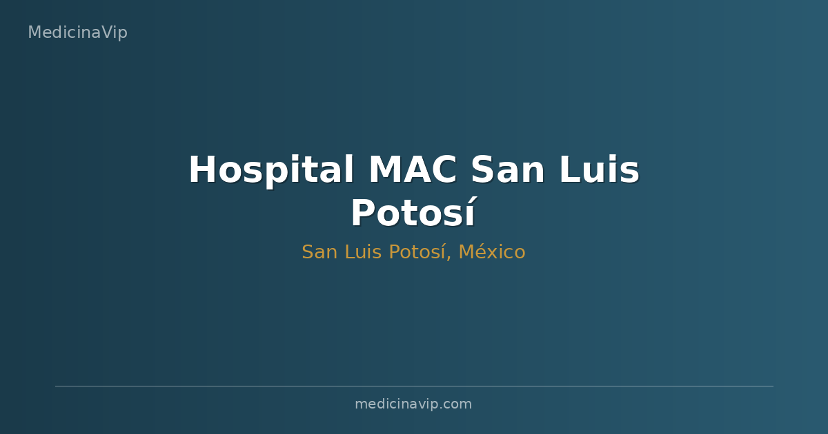 Hospital MAC San Luis Potosí