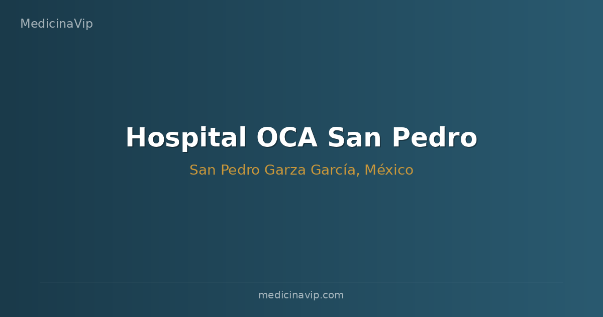 Hospital OCA San Pedro