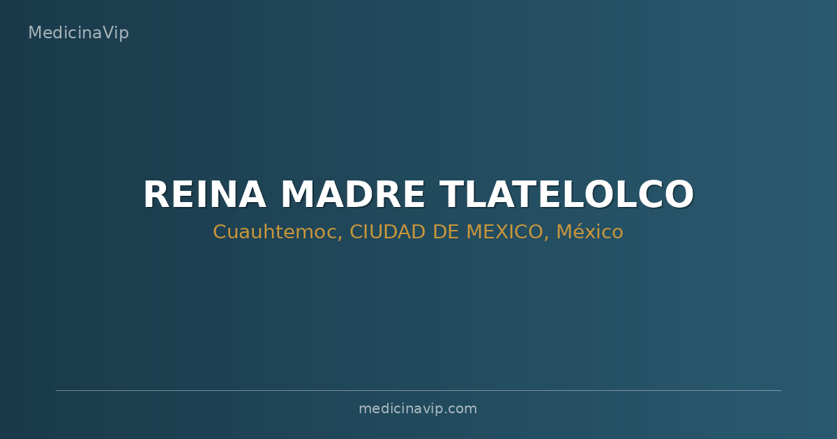 REINA MADRE TLATELOLCO