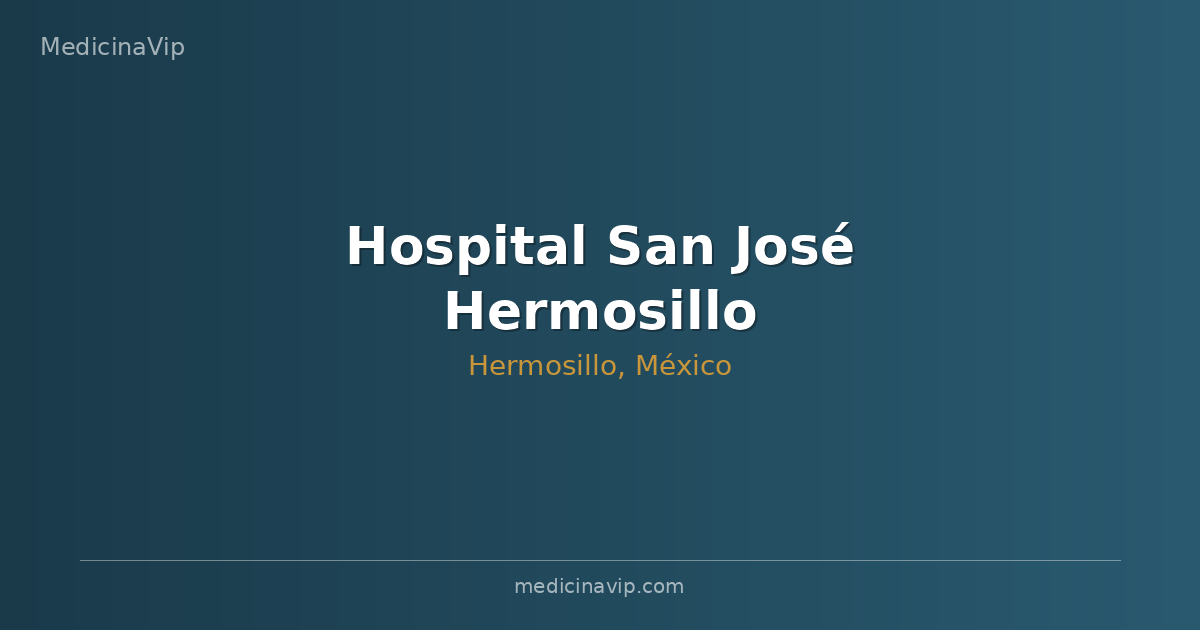 Hospital San José Hermosillo