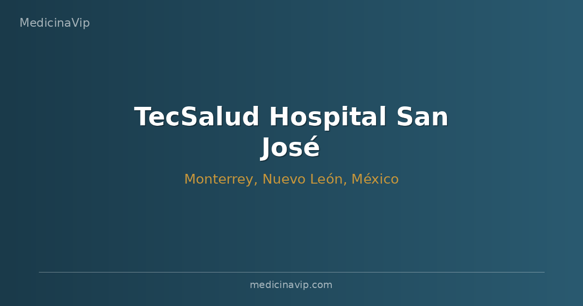 TecSalud Hospital San José