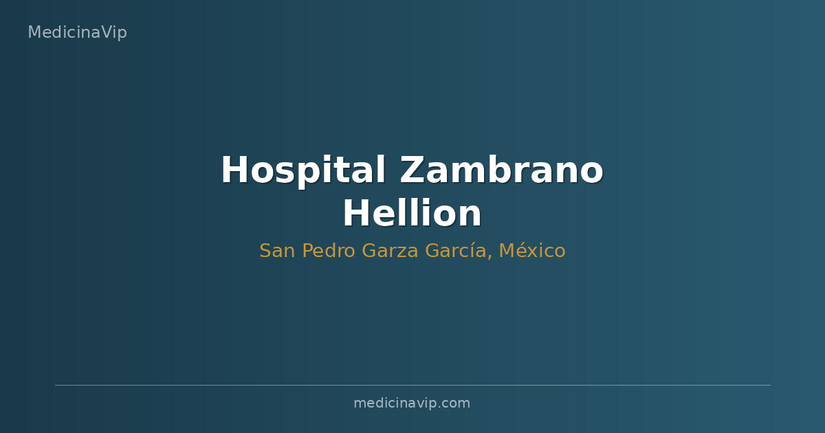 Hospital Zambrano Hellion