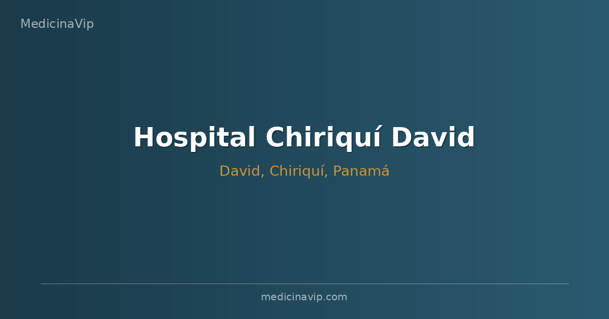 Hospital Chiriquí David