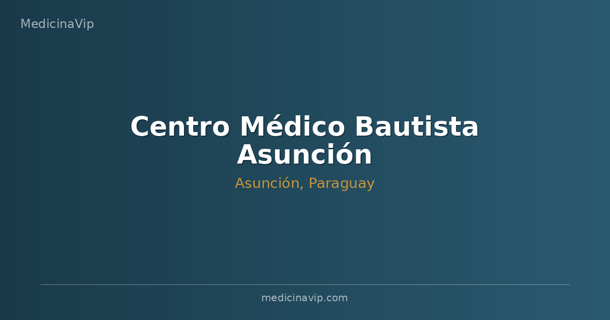Centro Médico Bautista Asunción