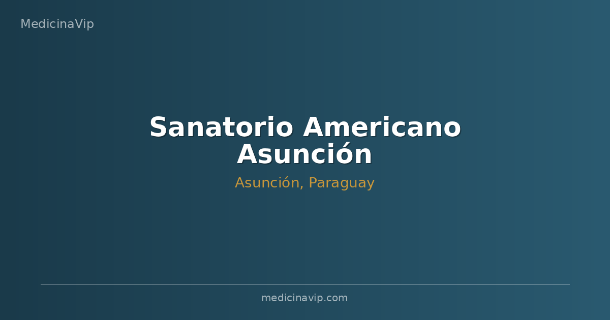 Sanatorio Americano Asunción