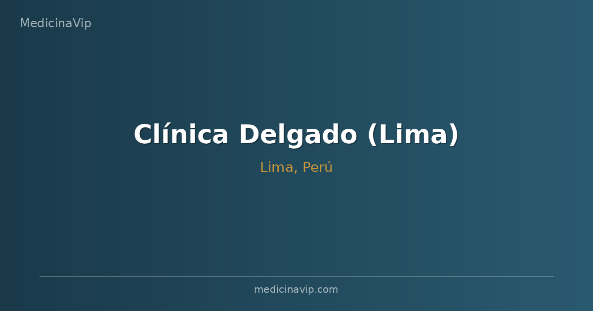 Clínica Delgado (Lima)