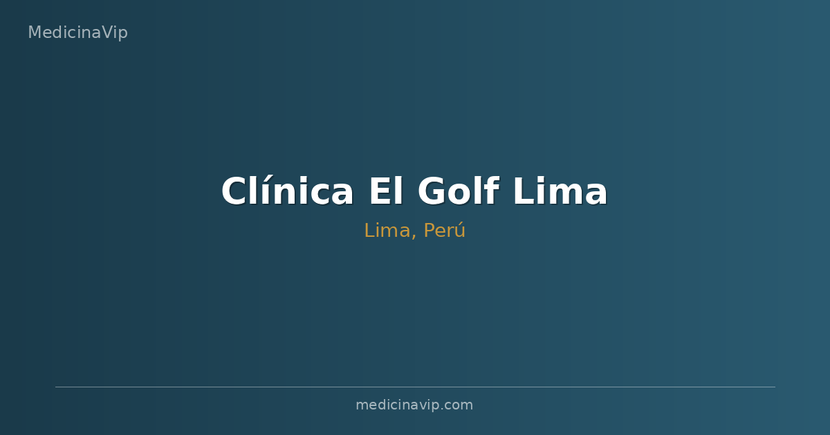 Clínica El Golf Lima