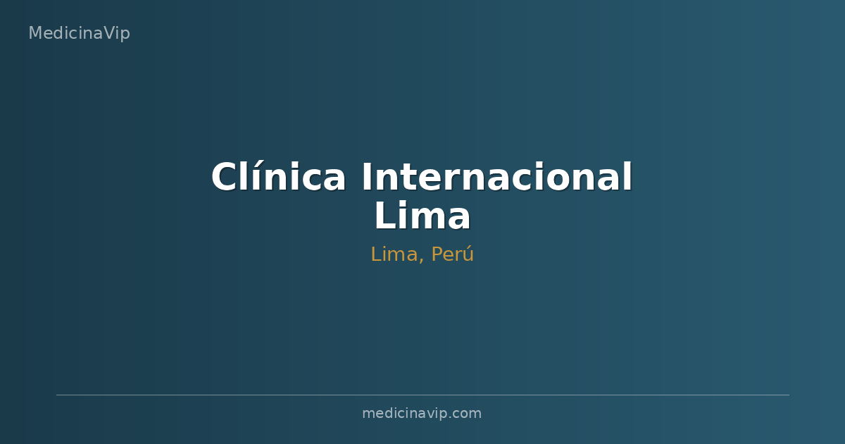 Clínica Internacional Lima