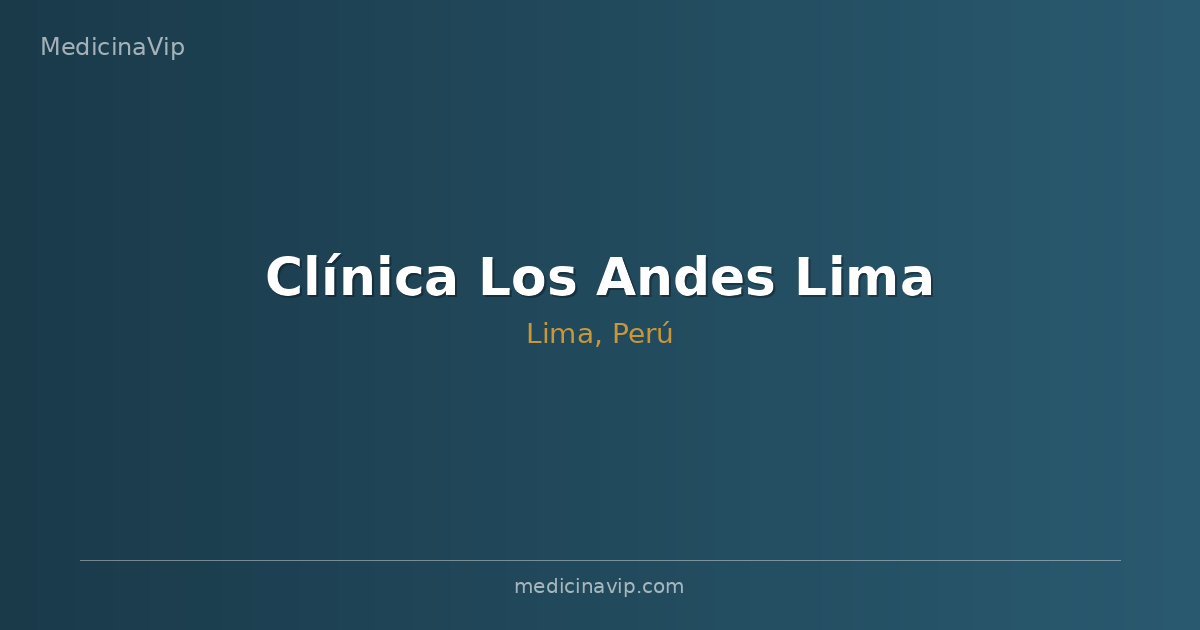 Clínica Los Andes Lima