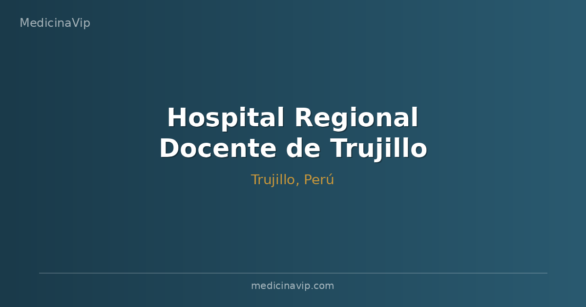 Hospital Regional Docente de Trujillo (privado)