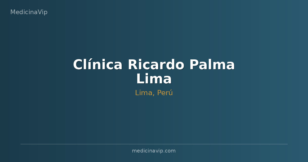Clínica Ricardo Palma Lima