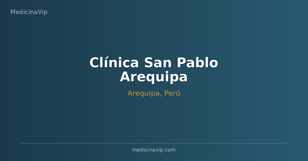 Clínica San Pablo Arequipa