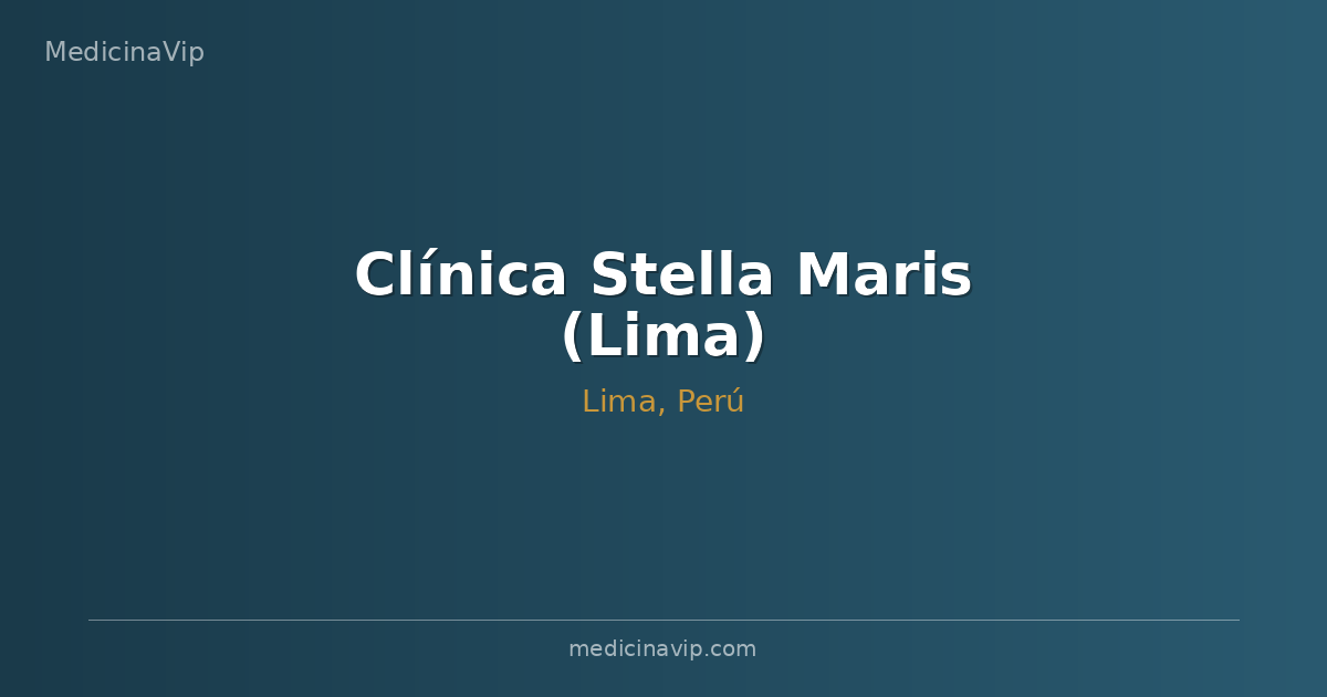 Clínica Stella Maris (Lima)