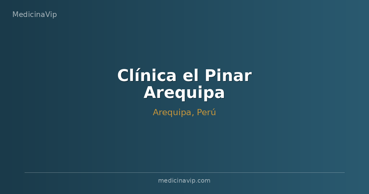 Clínica el Pinar Arequipa