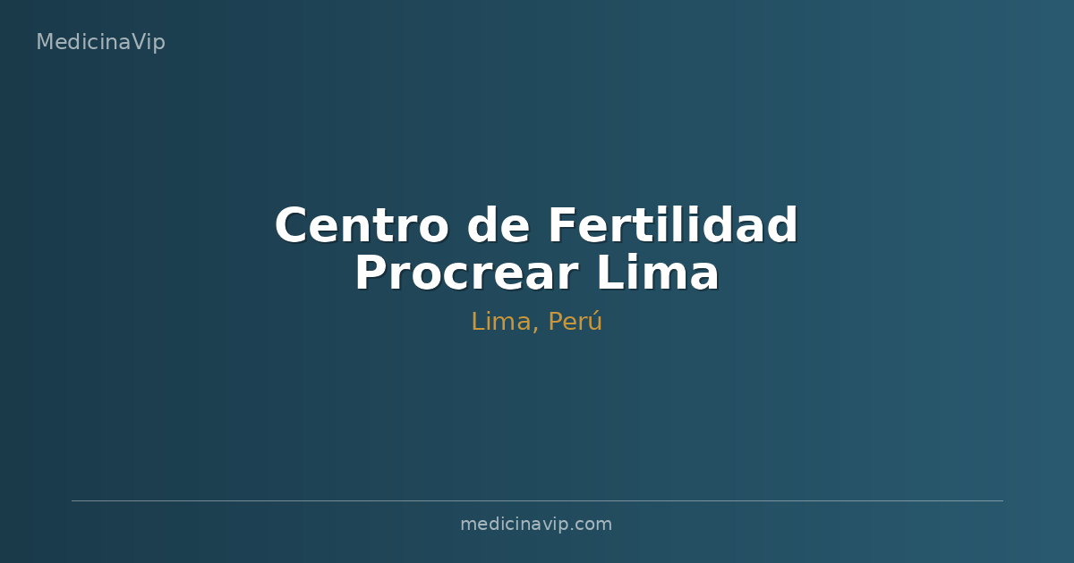 Centro de Fertilidad Procrear Lima