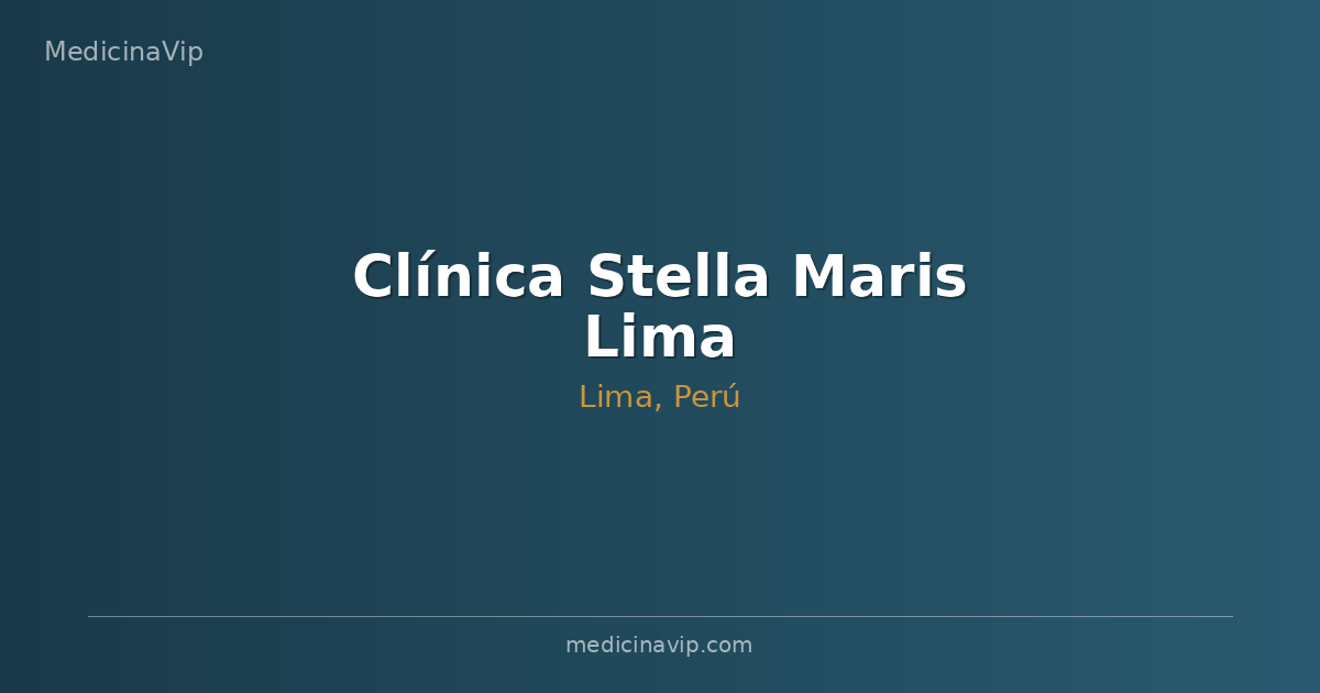 Clínica Stella Maris Lima