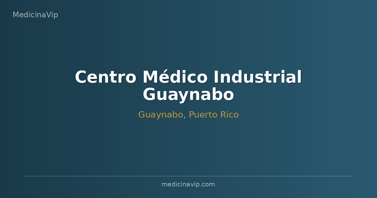 Centro Médico Industrial Guaynabo