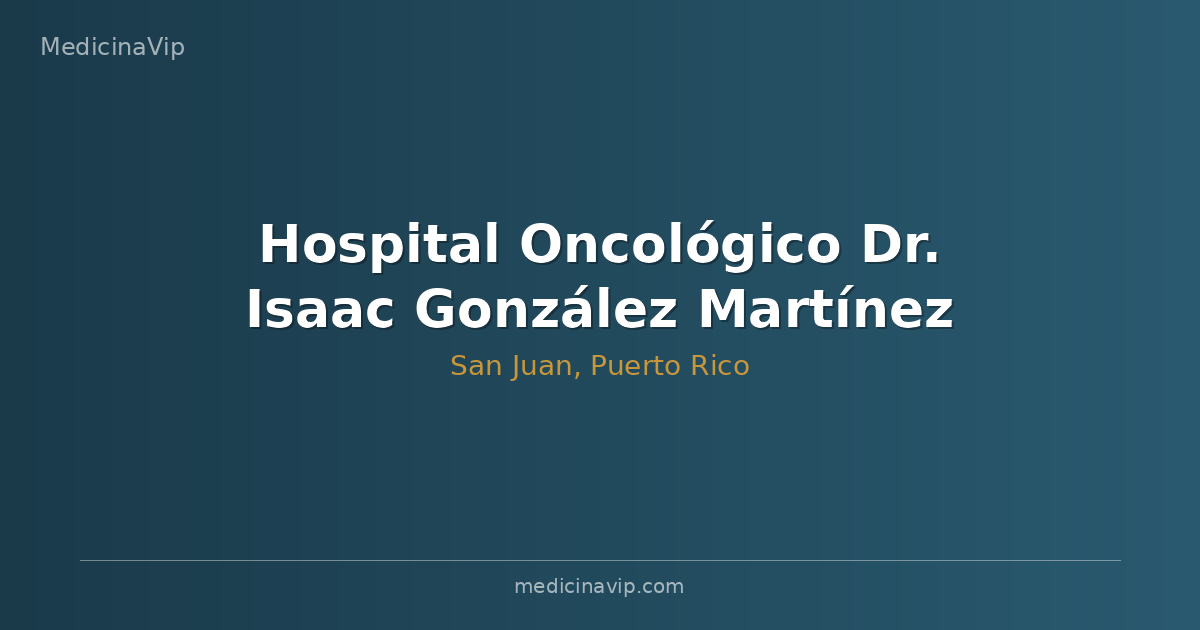 Hospital Oncológico Dr. Isaac González Martínez