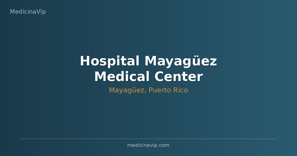 Hospital Mayagüez Medical Center