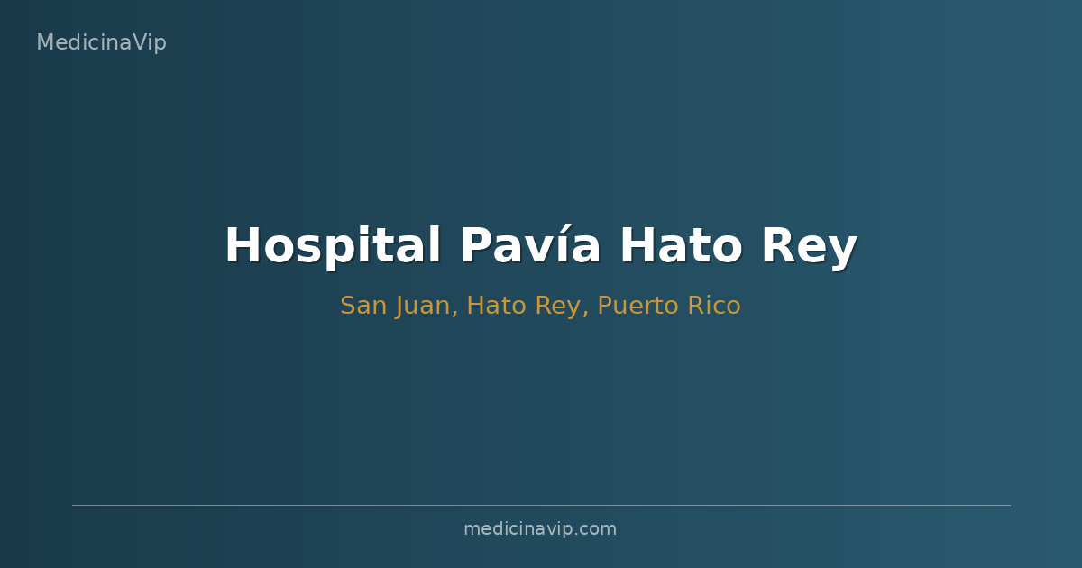 Hospital Pavía Hato Rey