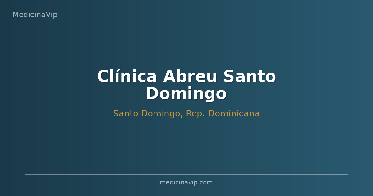 Clínica Abreu Santo Domingo
