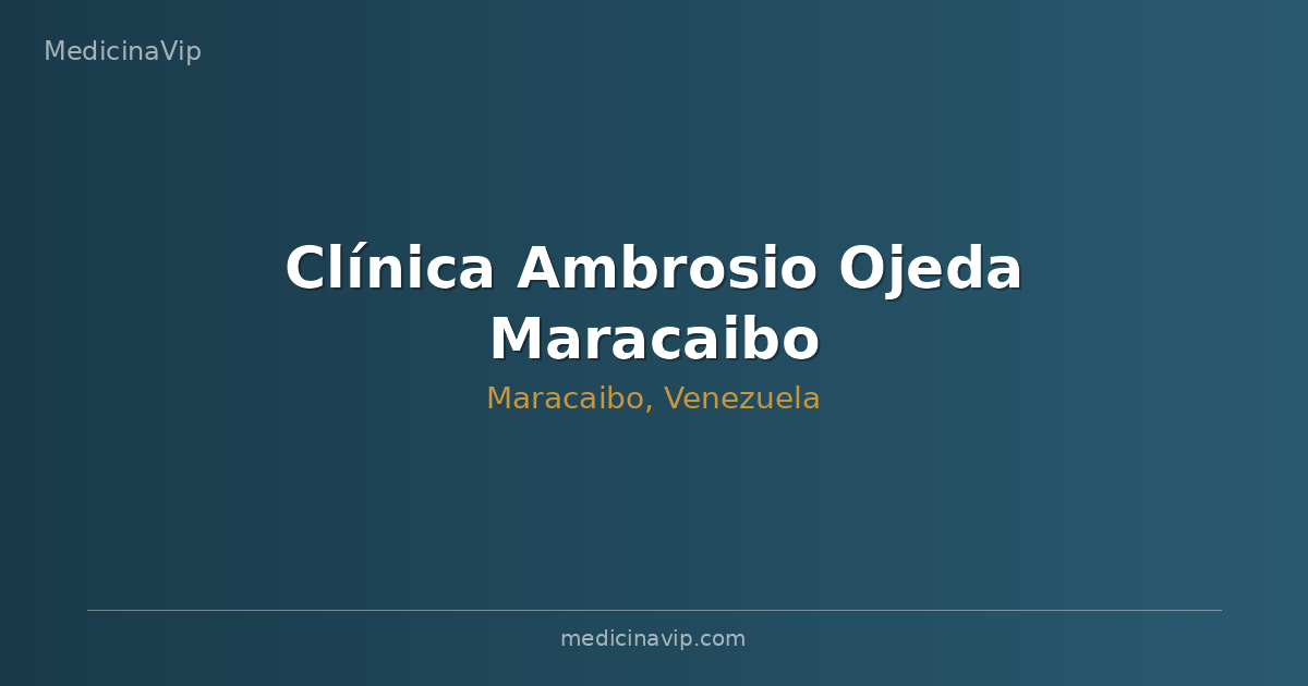 Clínica Ambrosio Ojeda Maracaibo