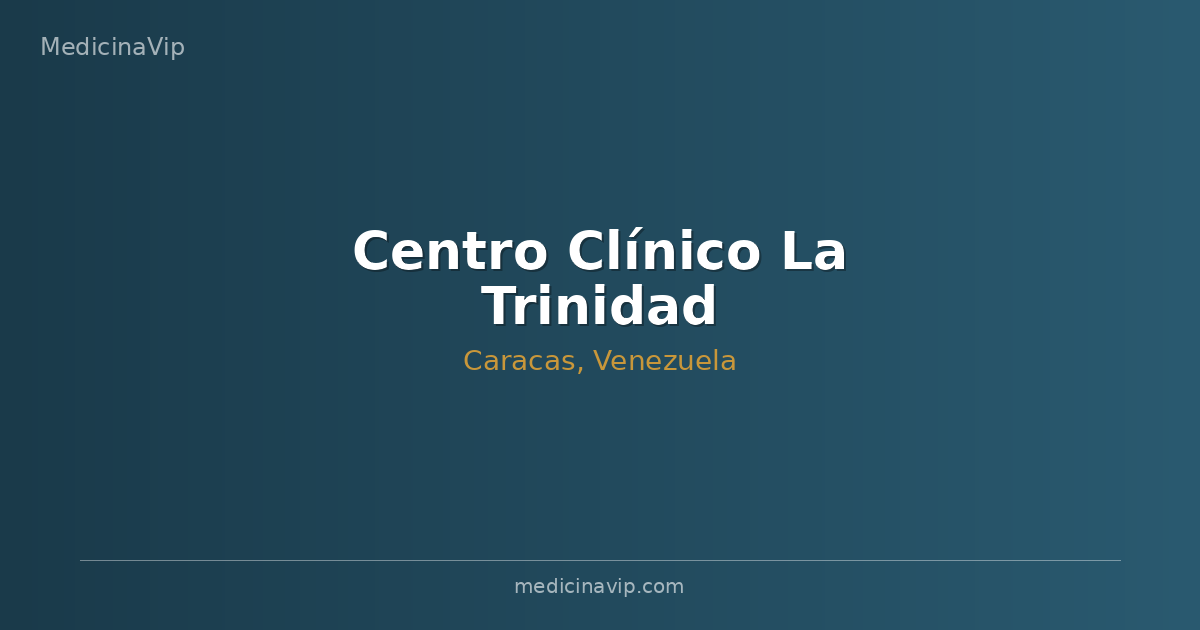 Centro Clínico La Trinidad