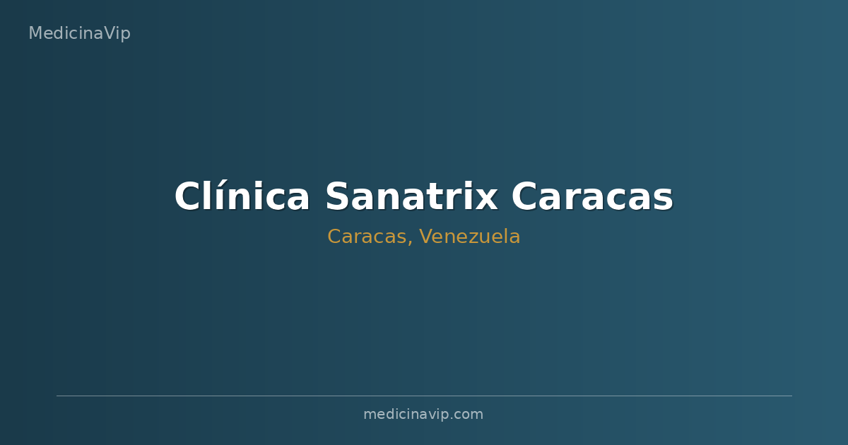 Clínica Sanatrix Caracas